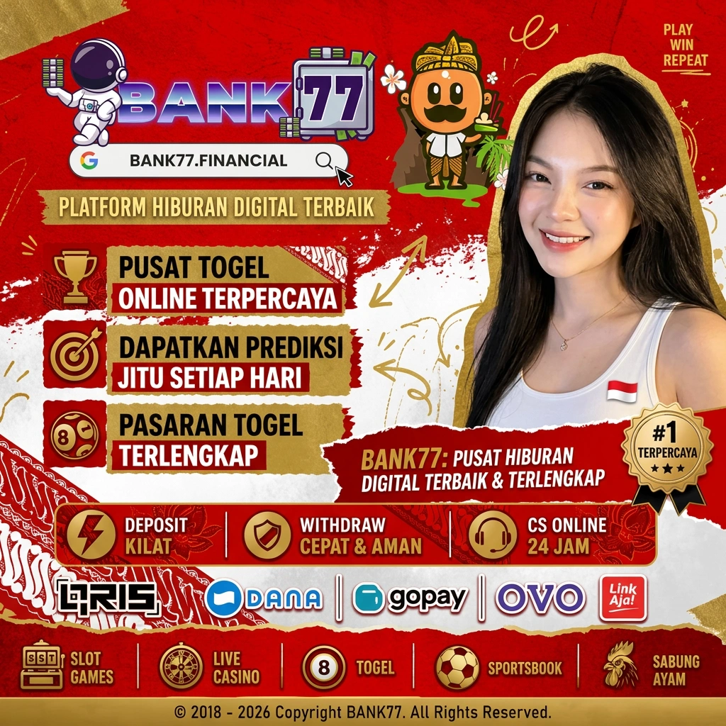 Materi promosi Bank77 untuk hiburan digital, termasuk slot, togel, dan kasino daring